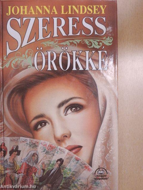 Szeress örökké