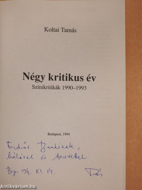 Négy kritikus év (dedikált példány)