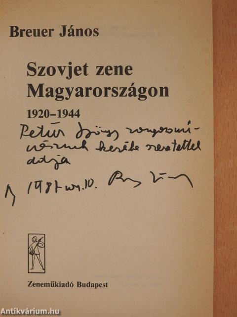 Szovjet zene Magyarországon 1920-1944 (dedikált példány)