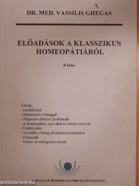 Előadások a klasszikus homeopátiáról D.