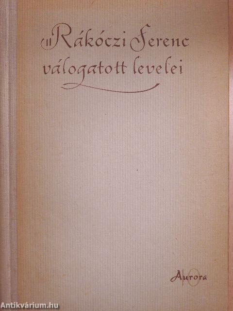 II. Rákóczi Ferenc válogatott levelei