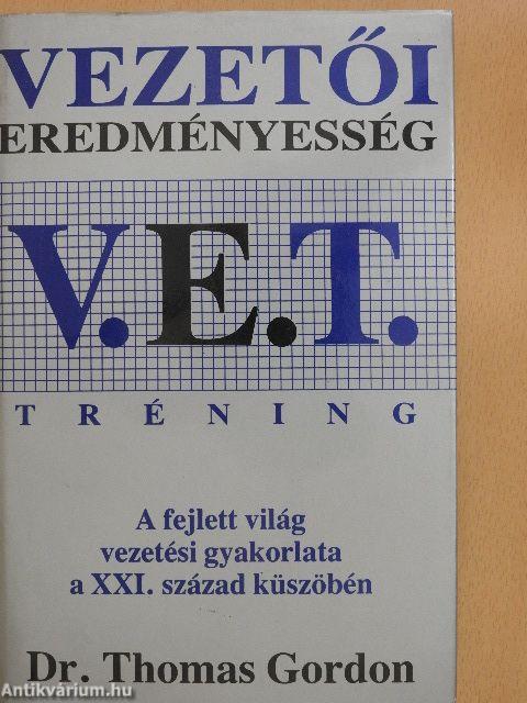 V. E. T. - Vezetői Eredményesség Tréning