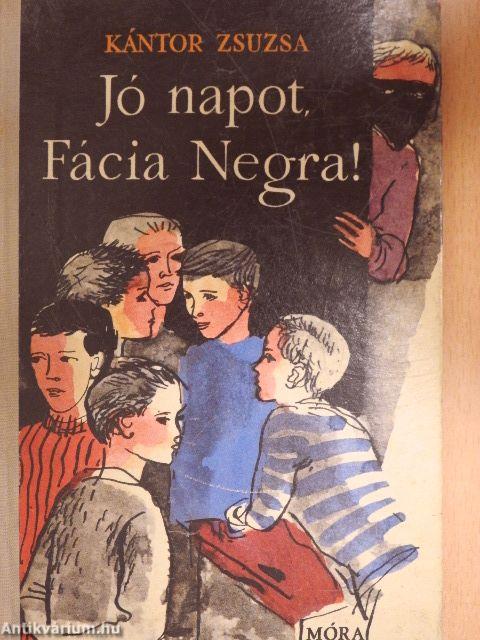 Jó napot, Fácia Negra!/Portyázó Tigrisek