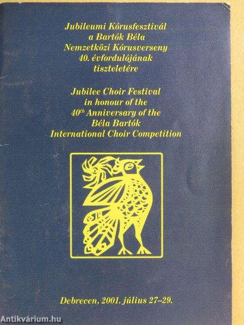 Jubileumi Kórusfesztivál a Bartók Béla Nemzetközi Kórusverseny 40. évfordulójának tiszteletére