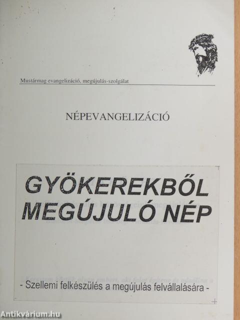 Népevangelizáció - Gyökerekből megújuló nép