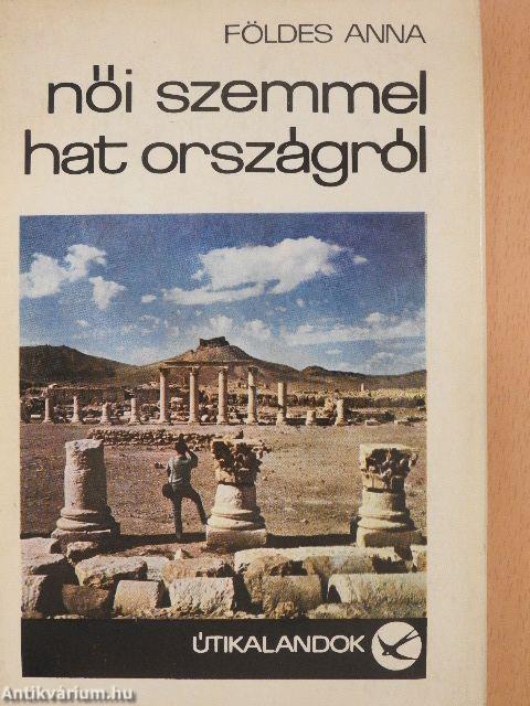 Női szemmel hat országról