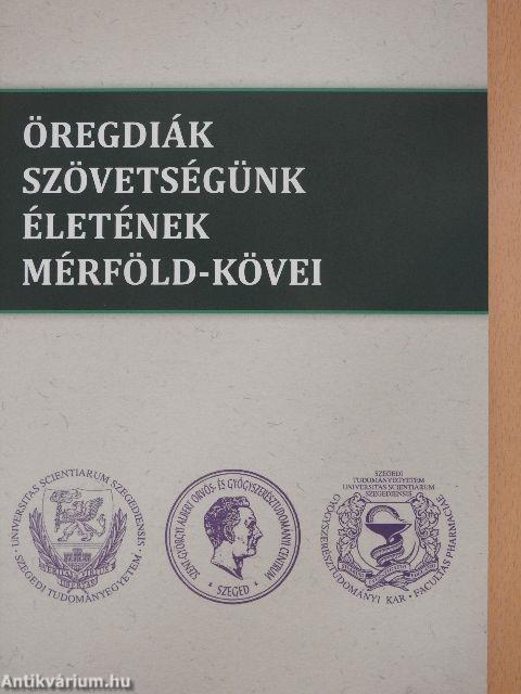 Öregdiák szövetségünk életének mérföld-kövei