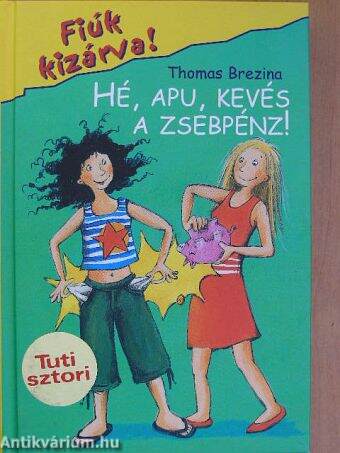 Hé, Apu, kevés a zsebpénz!