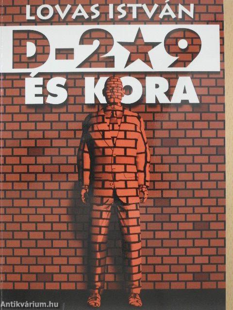 D-209 és kora