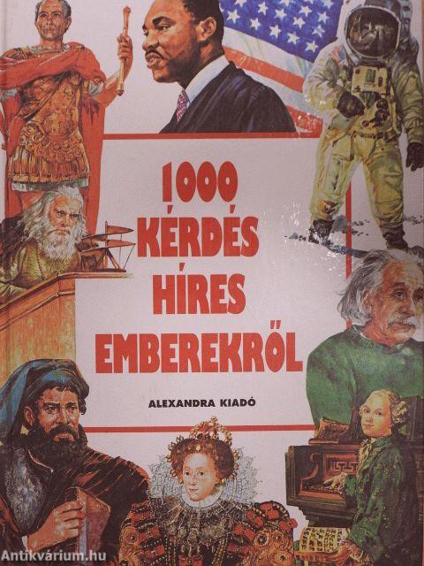 1000 kérdés híres emberekről