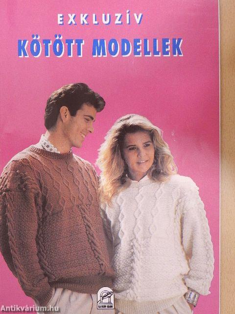 Exkluzív kötött modellek