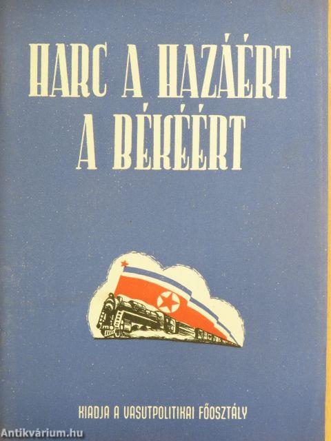 Harc a hazáért, a békéért