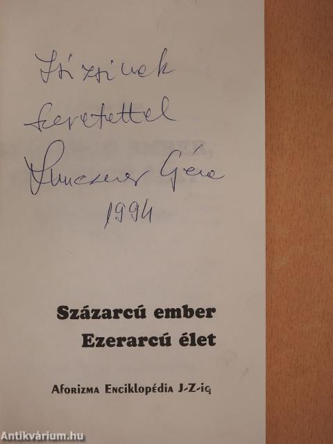 Százarcú ember, ezerarcú élet I-II. (dedikált példány)