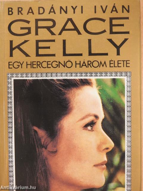 Grace Kelly (dedikált példány)