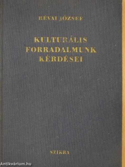 Kulturális forradalmunk kérdései