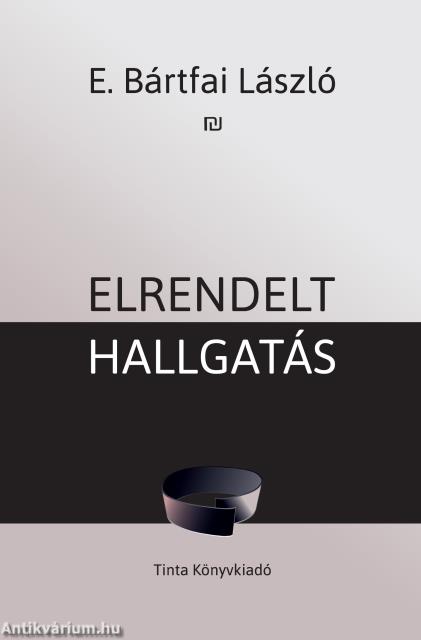 Elrendelt hallgatás