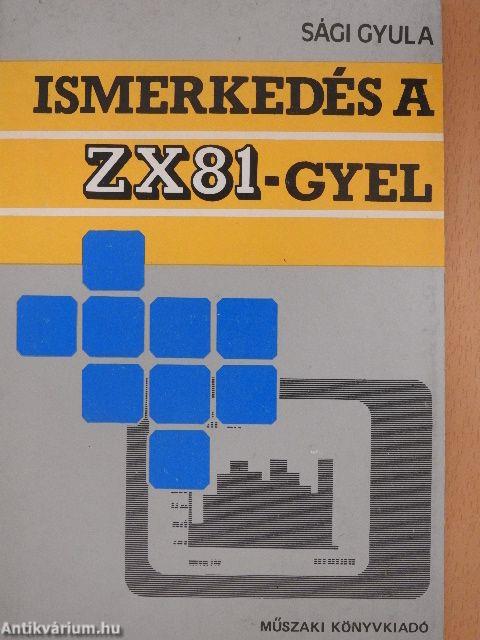 Ismerkedés a ZX81-gyel