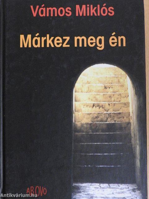 Márkez meg én