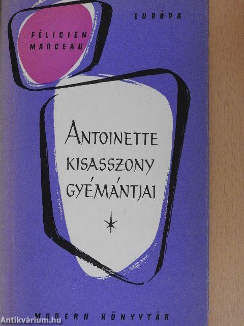 Antoinette kisasszony gyémántjai