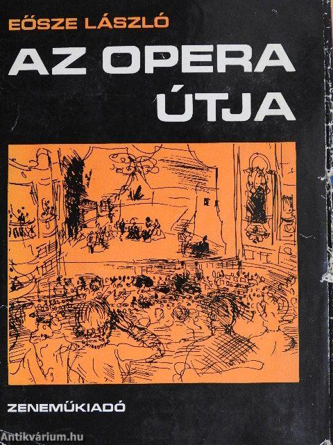 Az opera útja