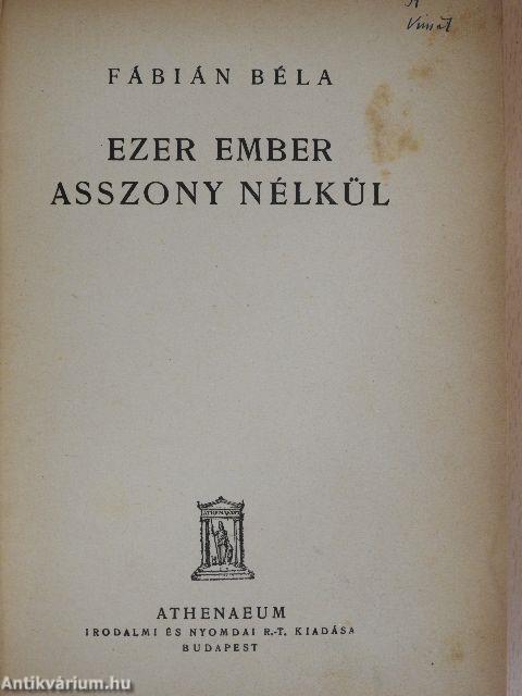 Ezer ember asszony nélkül