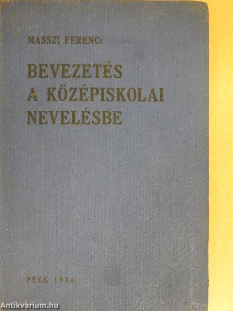 Bevezetés a középiskolai nevelésbe