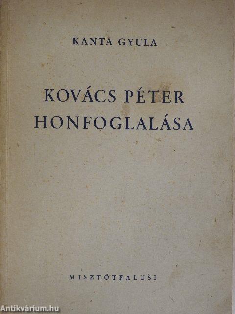 Kovács Péter honfoglalása