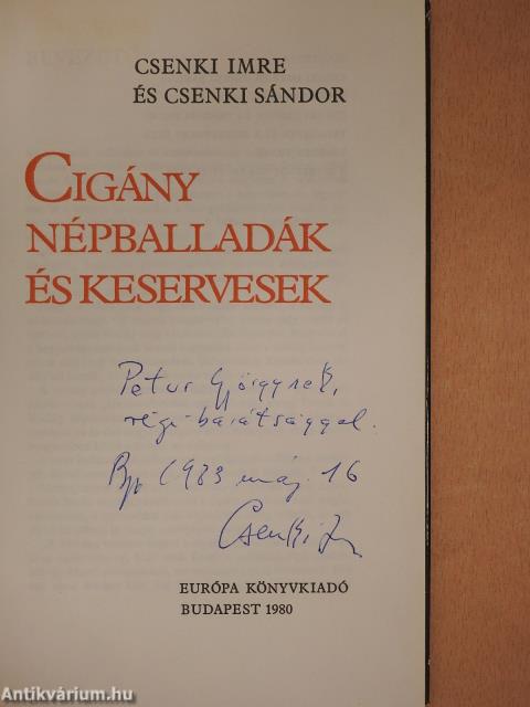 Cigány népballadák és keservesek (dedikált példány)