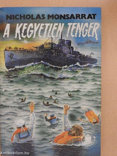 A kegyetlen tenger I-II.