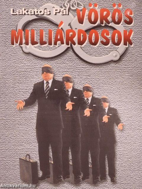 Vörös milliárdosok