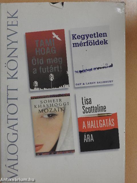 Öld meg a futárt!/Kegyetlen mérföldek/Mozaik/A hallgatás ára