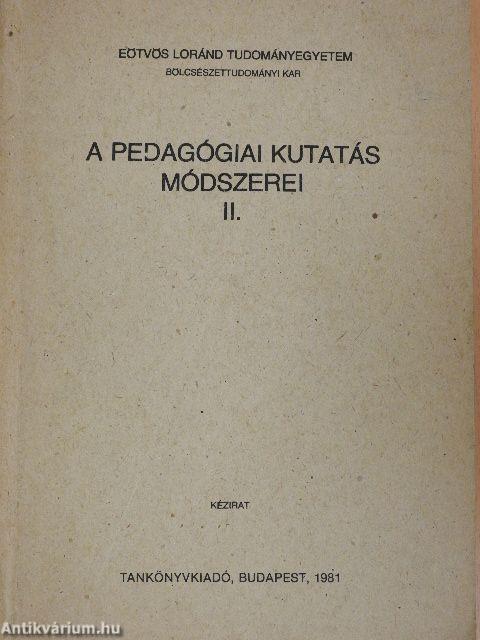 A pedagógiai kutatás módszerei II.