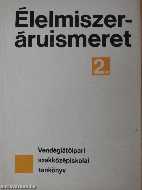 Élelmiszeráruismeret 2.