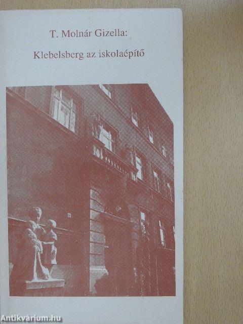 Klebelsberg az iskolaépítő