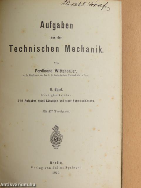 Aufgaben aus der Technischen Mechanik II.