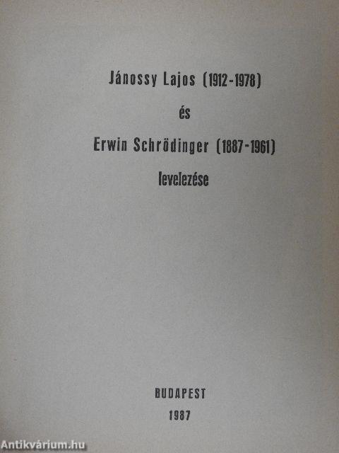 Jánossy Lajos (1912-1978) és Erwin Schrödinger (1887-1961) levelezése