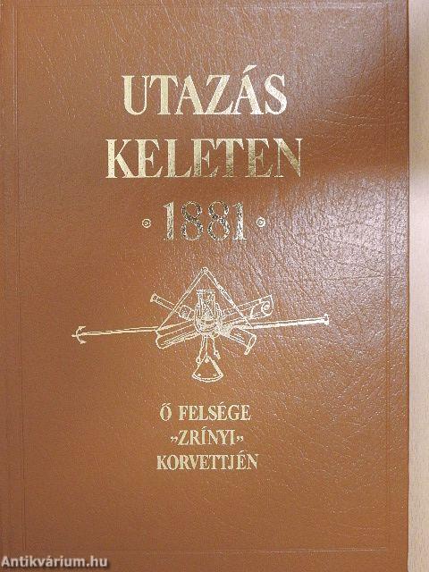 Utazás Keleten 1881/Melléklet