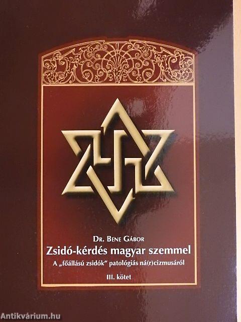 Zsidó-kérdés magyar szemmel III.