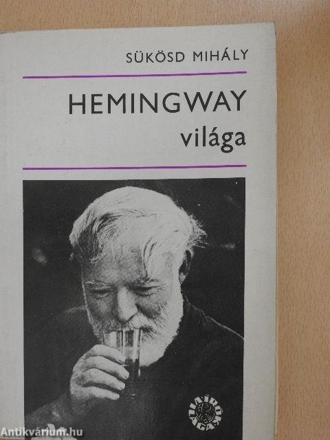 Hemingway világa