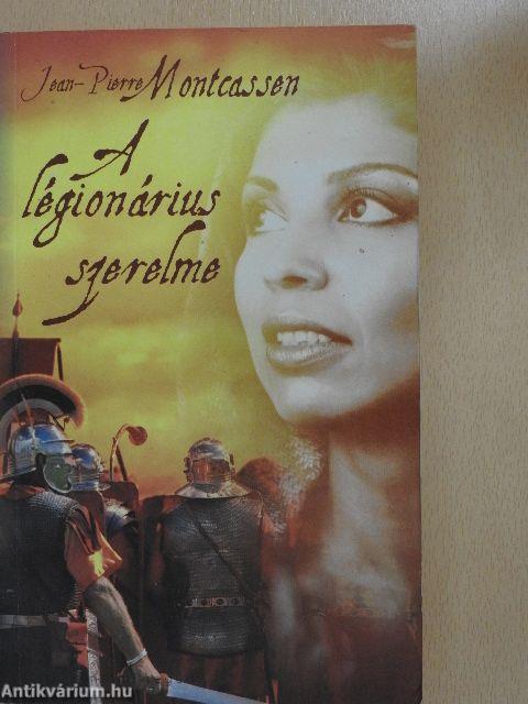 A légionárius szerelme