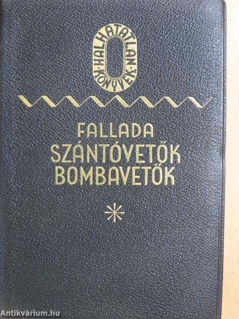 Szántóvetők, bombavetők I-III.