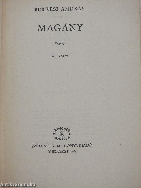 Magány I-II.