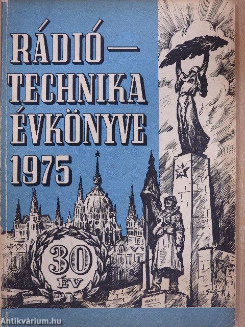 A Rádiótechnika évkönyve 1975