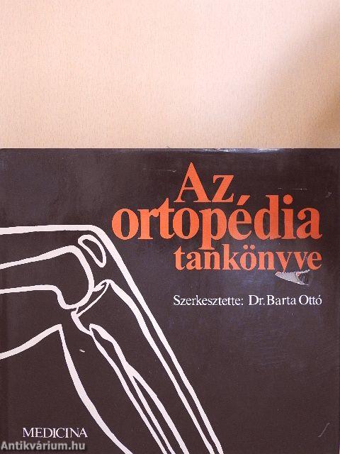 Az ortopédia tankönyve