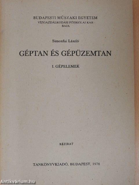 Géptan és gépüzemtan I.