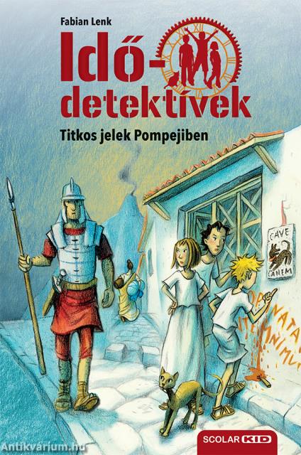 Titkos jelek Pompejiben (Idődetektívek 22.) 2. kiadás