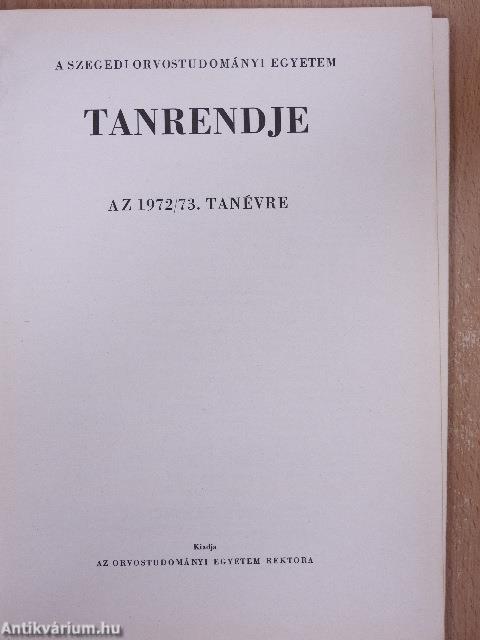 Universitas Med Szeged tanrendje az 1972/73. tanévre