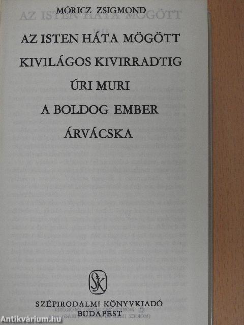 Az Isten háta mögött/Kivilágos kivirradtig/Úri muri/A boldog ember/Árvácska