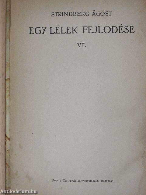 Egy lélek fejlődése VII.