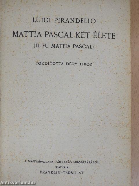 Mattia Pascal két élete